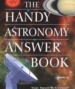 The Handy Astronomy Answer Book (The Handy Answer Book Series) eBook