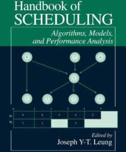 Handbook of Scheduling: Algorithms, Models, and Performance Analysis eBook