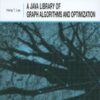 A Java Library of Graph Algorithms and Optimization eBook
