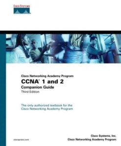 Cisco Networking Academy Program: CCNA 1 and 2 companion guide eBook