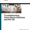 Troubleshooting Cisco Nexus Switches and Nx-OS eBook