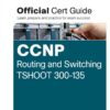 CCNP Routing and Switching TSHOOT 300-135 Official Cert Guide eBook