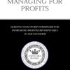 Inside the Minds: Managing for Profit: Leading CEOs on Key Strategies for Increasing Profits Exponentially in Any Economy eBook