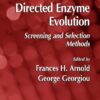 Directed Enzyme Evolution. Screening and Selection Methods eBook