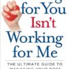 Working for You Isn’t Working for Me: The Ultimate Guide to Managing Your Boss eBook