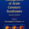 Management of Acute Coronary Syndromes (Contemporary Cardiology) eBook