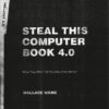 Steal This Computer Book 4.0: What They Won’t Tell You About the Internet eBook