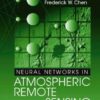 Neural Networks in Atmospheric Remote Sensing (Artech House Remote Sensing Library) eBook