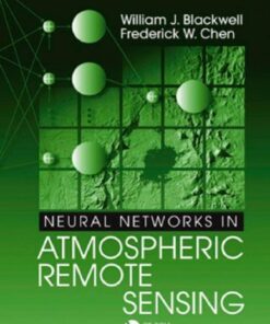 Neural Networks in Atmospheric Remote Sensing (Artech House Remote Sensing Library) eBook