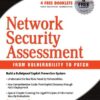Network Security Assessment: From Vulnerability to Patch eBook