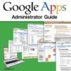Google Apps: administrator guide eBook