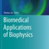Biomedical Applications of Biophysics eBook