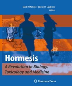 Hormesis: A Revolution in Biology, Toxicology and Medicine eBook