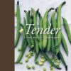 Tender: A Cook and His Vegetable Patch eBook
