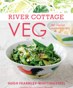 River Cottage Veg: 200 Inspired Vegetable Recipes eBook