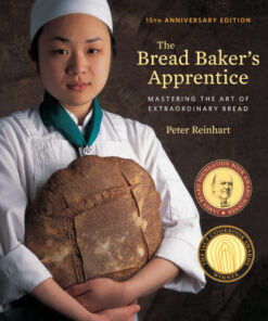 The Bread Baker’s Apprentice: Mastering the Art of Extraordinary Bread eBook