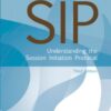 SIP: Understanding the Session Initiation Protocol eBook