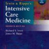 Irwin and Rippe’s Intensive Care Medicine, 7th Edition eBook