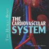 The Cardiovascular System (The Human Body) eBook