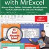 Power excel 2016 with mrexcel : Master Pivot Tables, Subtotals, Charts, VLOOKUP, IF, Data Analysis in Excel 2010–2013 eBook