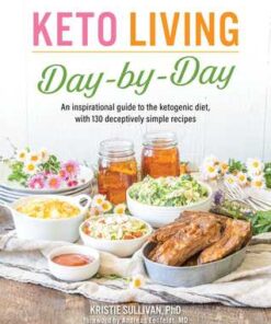 Keto Living Day by Day Journey To Health eBook