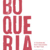 Boqueria: A Cookbook, from Barcelona to New York eBook