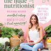 The Nude Nutritionist Stop obsessing about food and never diet again eBook