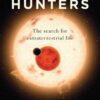 Planet hunters: the search for extraterrestrial life eBook