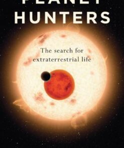 Planet hunters: the search for extraterrestrial life eBook