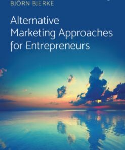 Alternative Marketing Approaches For Entrepreneurs eBook