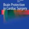 Brain Protection in Cardiac Surgery: Volume 1 eBook