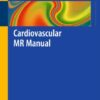 Cardiovascular MR Manual eBook