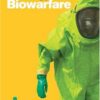 Bioterror and Biowarfare: A Beginner’s Guide (Oneworld Beginner’s Guides) eBook