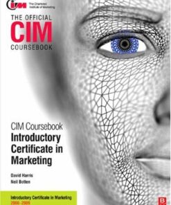 CIM Coursebook 08 09 Introductory Certificate in Marketing eBook