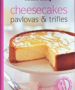 The Australian women’s weekly Pamela Clark cheesecakes, pavlovas and trifles eBook