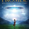 Forgotten Promise: Rejoining Our Cosmic Family eBook