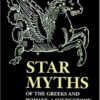 Star Myths of the Greeks and Romans: A Sourcebook eBook