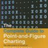 Complete Guide to Point-and-Figure Charting eBook