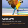 OpenVPN: Building and Integrating Virtual Private Networks eBook