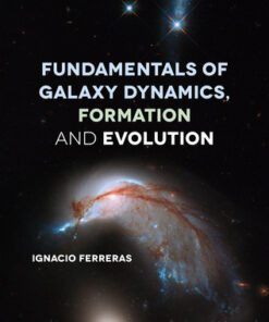 Fundamentals of Galaxy Dynamics, Formation and Evolution eBook