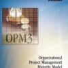 Organizational Project Management Maturity Model (OPM3) Knowledge Foundation eBook