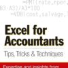Excel for Accountants: Tips, Tricks & Techniques eBook