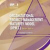 Organizational Project Management Maturity Model, (Opm3®) Knowledge Foundation: Knowledge Foundation eBook