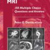 Cardiovascular MRI: 150 Multiple-Choice Questions and Answers (Contemporary Cardiology) eBook