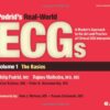 Podrid’s Real-World ECGs: A Master’s Approach to the Art and Practice of Clinical ECG Interpretation. Volume 1: The Basics eBook