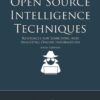 Open Source Intelligence Techniques: Resources For Searching And Analyzing Online Information eBook