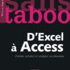 D’Excel a Access : Croiser, extraire et analyser ses donnees eBook