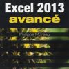 Excel 2013 avancé : Guide de formation avec cas pratiques eBook