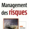 Management des risques: Inclus secteurs Banque et Assurance eBook