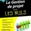 La gestion de projet pour les nuls eBook